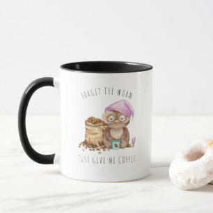 Vergiss den Wurm   Lustige Wasserfarbe Eule Tasse