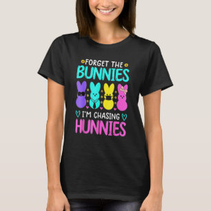 Vergiss die Bunnies, die ich heiße Hunnies Funny E T-Shirt