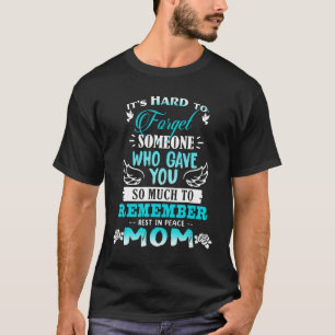 Vergiss jemanden, der dir Erholung in Frieden gege T-Shirt