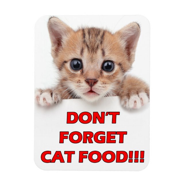 "Vergiss nicht Cat Food!" Kitty Magnet (Vertikal)