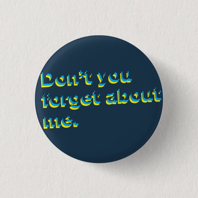Vergiss nicht, dass ich Retro-Flair bin Button (Vorderseite)