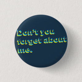 Vergiss nicht, dass ich Retro-Flair bin Button