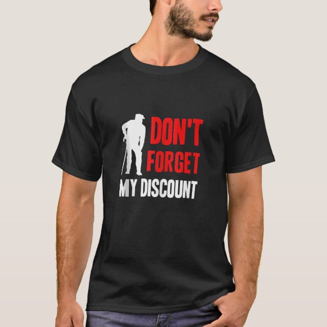 Vergiss nicht, dass mein Discount Funny Old People T-Shirt (Vorderseite)