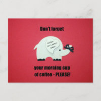 Vergiss nicht deine morgendliche Tasse Kaffee..bit