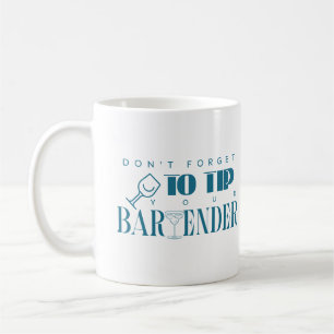 Vergiss nicht, deinen Barkeeper zu verzaubern Funn Kaffeetasse