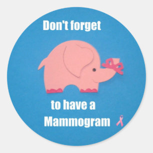 Vergiss nicht, ein Mammogramm zu machen. Runder Aufkleber