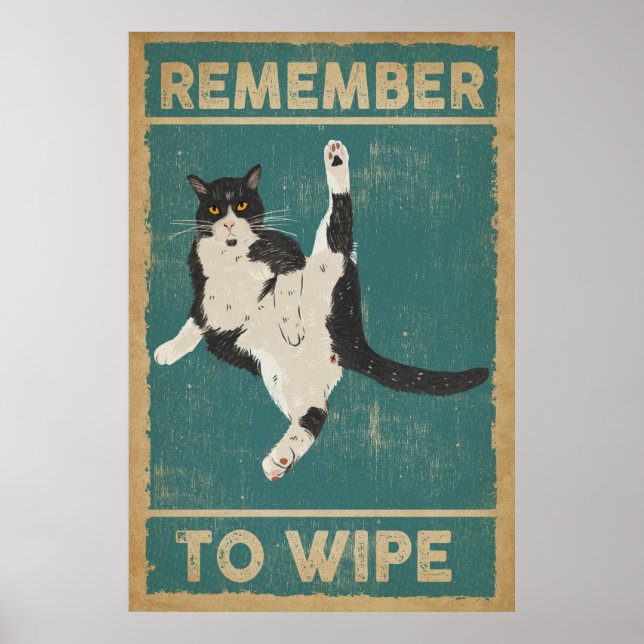 Vergiss nicht, lustige Katze zu wischen Poster (Vorne)