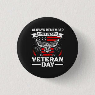 Vergiss nie den Veteran Day Button