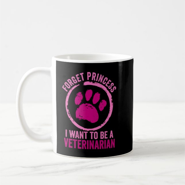 Vergiss Prinzessin, die ich als Tierärztin Gewollt Kaffeetasse (Links)