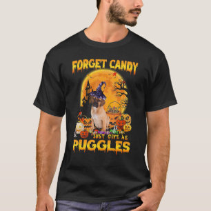 Vergiss Süßigkeiten, gib mir Puggles Pumpkin Hallo T-Shirt