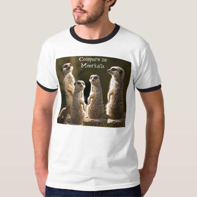 Vergleichen Sie ze Meerkats T - Shirt c (Vorderseite)