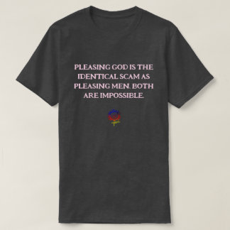VERGNÜGEN GOTT UND MÄNNER SCAM Unisex T-Shirt