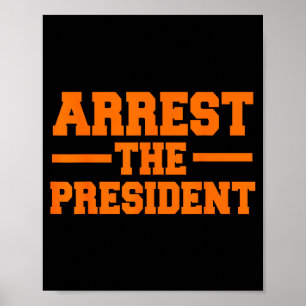 Verhaften Sie den Präsidenten Donald Trump Impeach Poster