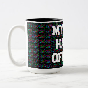VERHÄLT MEINE TASSE MOSAIC GEMUSTERT MIT WORTEN