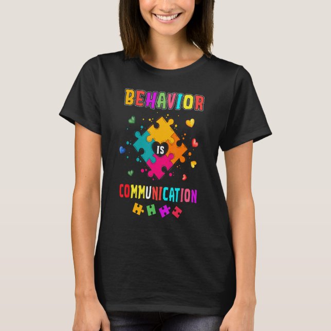 Verhalten ist Kommunikation Autismus Bewusstseinss T-Shirt (Vorderseite)