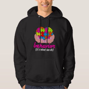 Verhalten, was wir tun Autismus Bewusstsein. Hoodie