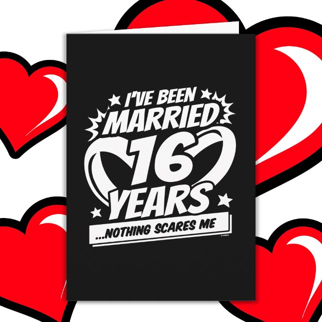 Verheiratet 16 Jahre Funny 16. Wedding Jubiläum Karte (Von Creator hochgeladen)
