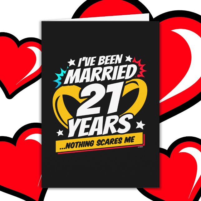 Verheiratet 21 Jahre Funny 21. Hochzeitstag Karte (Von Creator hochgeladen)