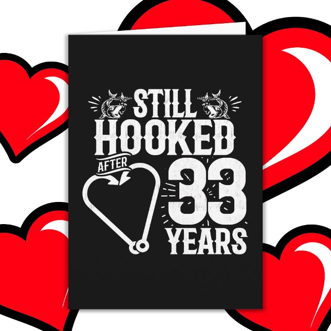 Verheiratet 33 Jahre Angeln 33. Jubiläum Karte (Von Creator hochgeladen)