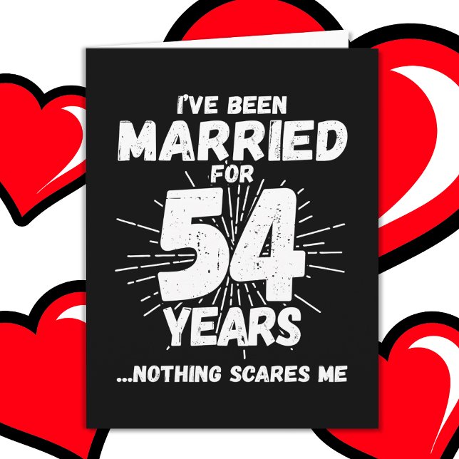 Verheiratet 54 Jahre Funny 54. Hochzeitstag Karte (Von Creator hochgeladen)
