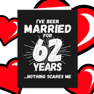 Verheiratet 62 Jahre Funny 62. Wedding Jubiläum Karte