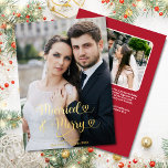 Verheiratet Merry Newlyweds 1. Weihnachtslied Foto Folien Feiertagskarte<br><div class="desc">Diese Verheiratete und fröhliche 2-Foto-Goldfolienkarte mit Herz ist die perfekte Art, ein frisch vermähltes Ehepaar zu feiern, mit seinem sauberen und modernen Schriftart und den klassischen Urlaubstönen, dem Zimmer für zwei Fotos, sowie einer personalisierten Botschaft auf einem roten Hintergrund auf der Rückseite. Die spielerische "Verheiratete und fröhliche" Botschaft ist eine...</div>