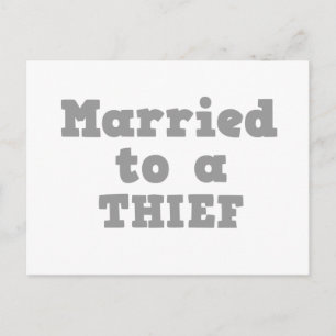 VERHEIRATET ZU EINEM THIEF POSTKARTE