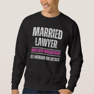 Verheirateter Anwalt unter neuer Leitung sieht Ehe Sweatshirt