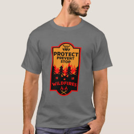 Verhütung von Waldbränden T-Shirt