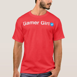 Verified Gamer Girl Funny Geschenk für Frauen T-Shirt