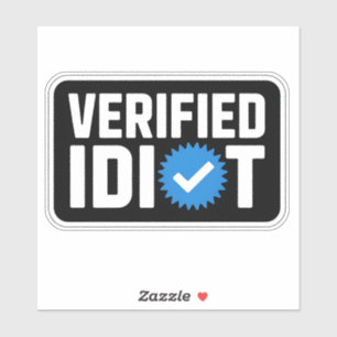 Verified Idiot Social Abzeichen Parody Aufkleber