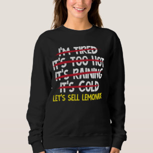 Verkaufen wir Lemonade Stand erfrischend Lemon Cit Sweatshirt