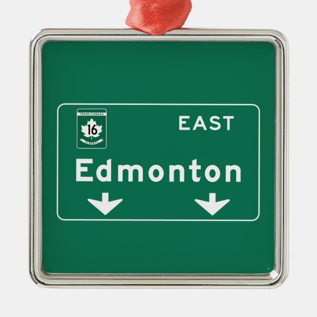 Verkehrsschild Edmontons, Kanada Ornament Aus Metall (Vorne)