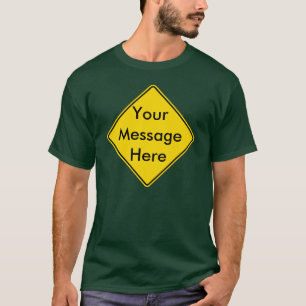 Verkehrsschild T-Shirt