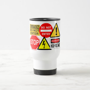 Verkehrsschilder Tasse - wählen Sie Stil & Farbe
