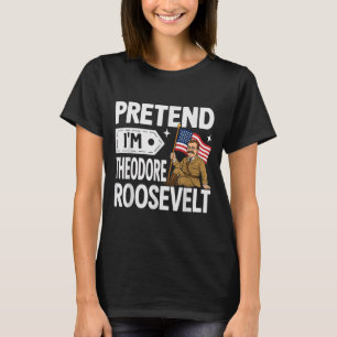 Verkleidung als Theodore Roosevelt Halloween T-Shirt