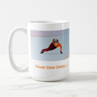 Verlangsamen Sie nie orange kurzen BahnSpeedskater Kaffeetasse