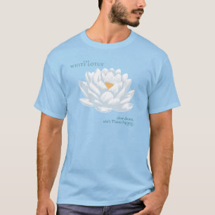 Verlangsamt, nicht zu spät - der weiße Lotus T-Shirt