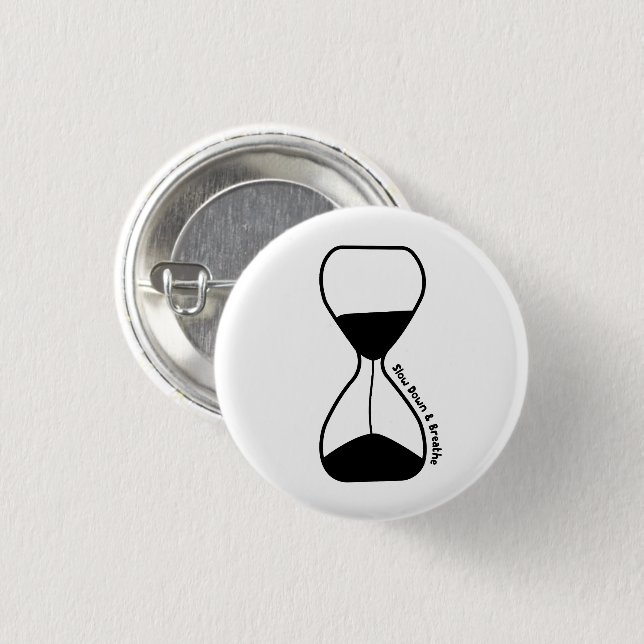 Verlangsamung und Atmen - Selbstversorgung Button (Vorne & Hinten)