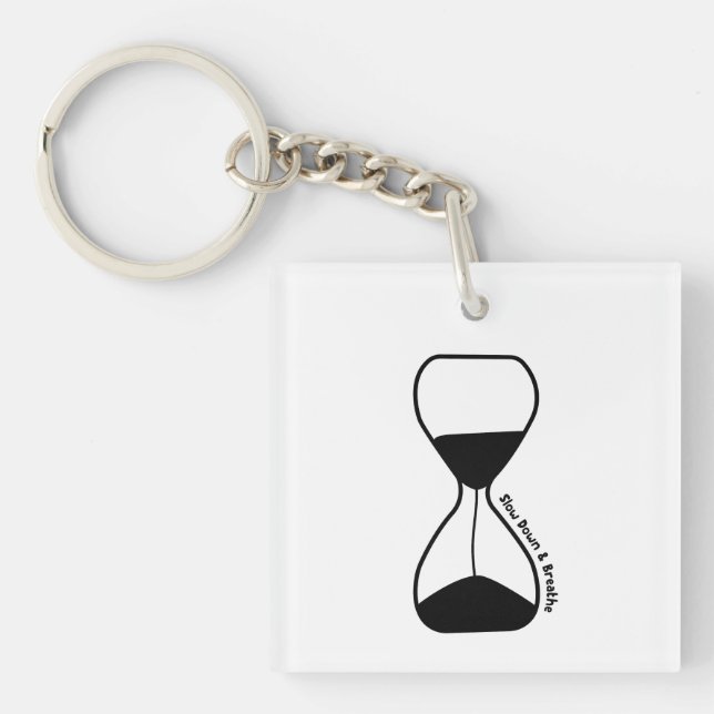 Verlangsamung und Atmen - Selbstversorgung Schlüsselanhänger (Vorderseite)