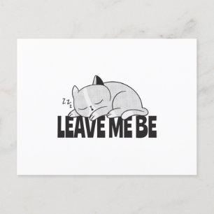 Verlass, dass ich eine lazy schlafende Katze bin Postkarte