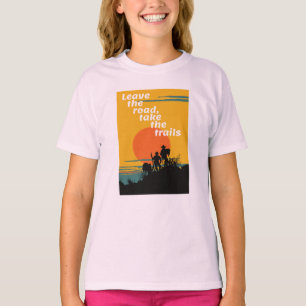 Verlass die Straße, nimm die Wege. T-Shirt