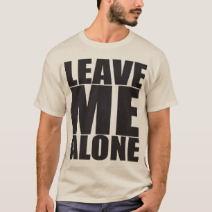 Verlass Me Alone - Gym Shirt
