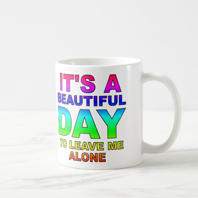 Verlass mich allein mit einem lustigen Mug oder Re Kaffeetasse (Rechts)