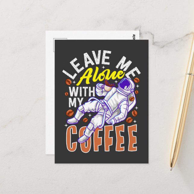 Verlass mir allein mit meinem Kaffee Postkarte (Vorderseite/Rückseite Beispiel)