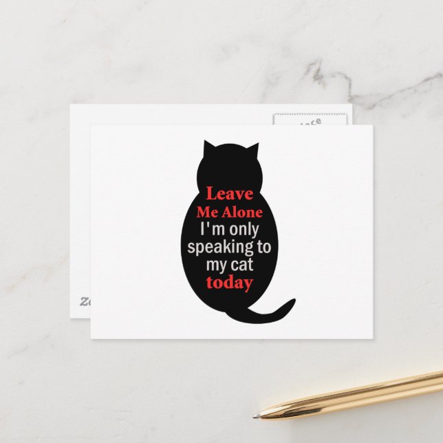 Verlass mir, ich spreche heute nur mit meiner Katz Postkarte (Vorderseite/Rückseite Beispiel)