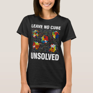 Verlass No Cube Ungelöste Funny Speed Math T-Shirt
