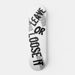 verlass oder locker skateboard