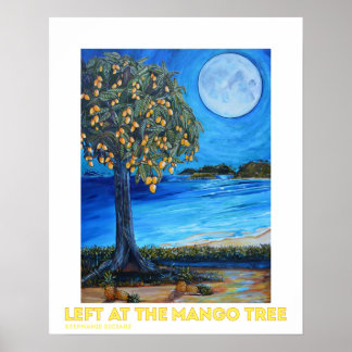 Verlassen am Mango Tree Poster