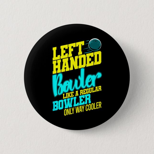 Verlassen Bowler Bowl Byll Spaß Bowling Striker Button (Vorderseite)